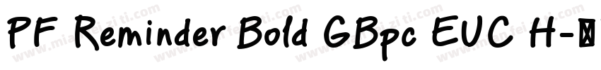 PF Reminder Bold GBpc EUC H字体转换